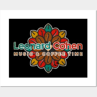 Leonard Cohen Music & Cofee Time Posters and Art